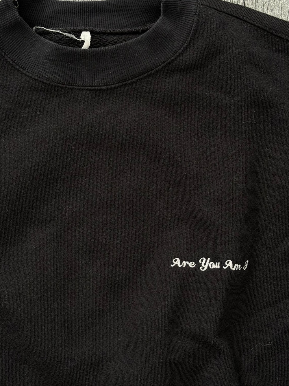 ARE YOU AM I Black Crewneck Sweatshirt